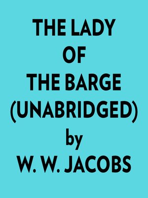 cover image of The Lady of the Barge (Unabridged)